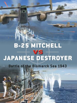cover image of B-25 Mitchell vs Japanese Destroyer: Battle of the Bismarck Sea 1943